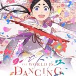 The World Is Dancing Episode 1