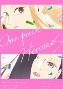 One Piece: Heroines (2026)